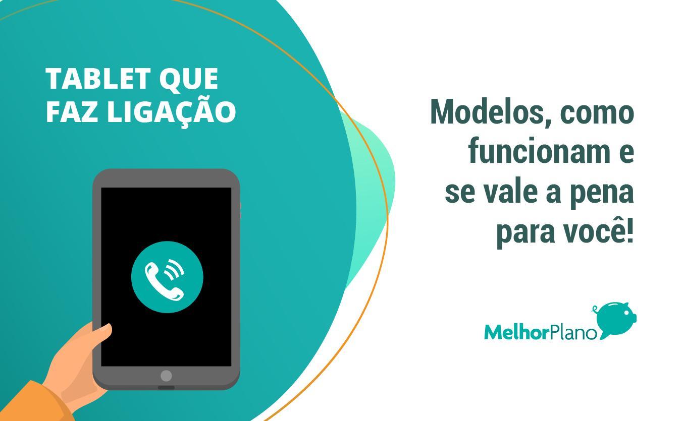 Tablet que faz ligação descubra as vantagens e modelos