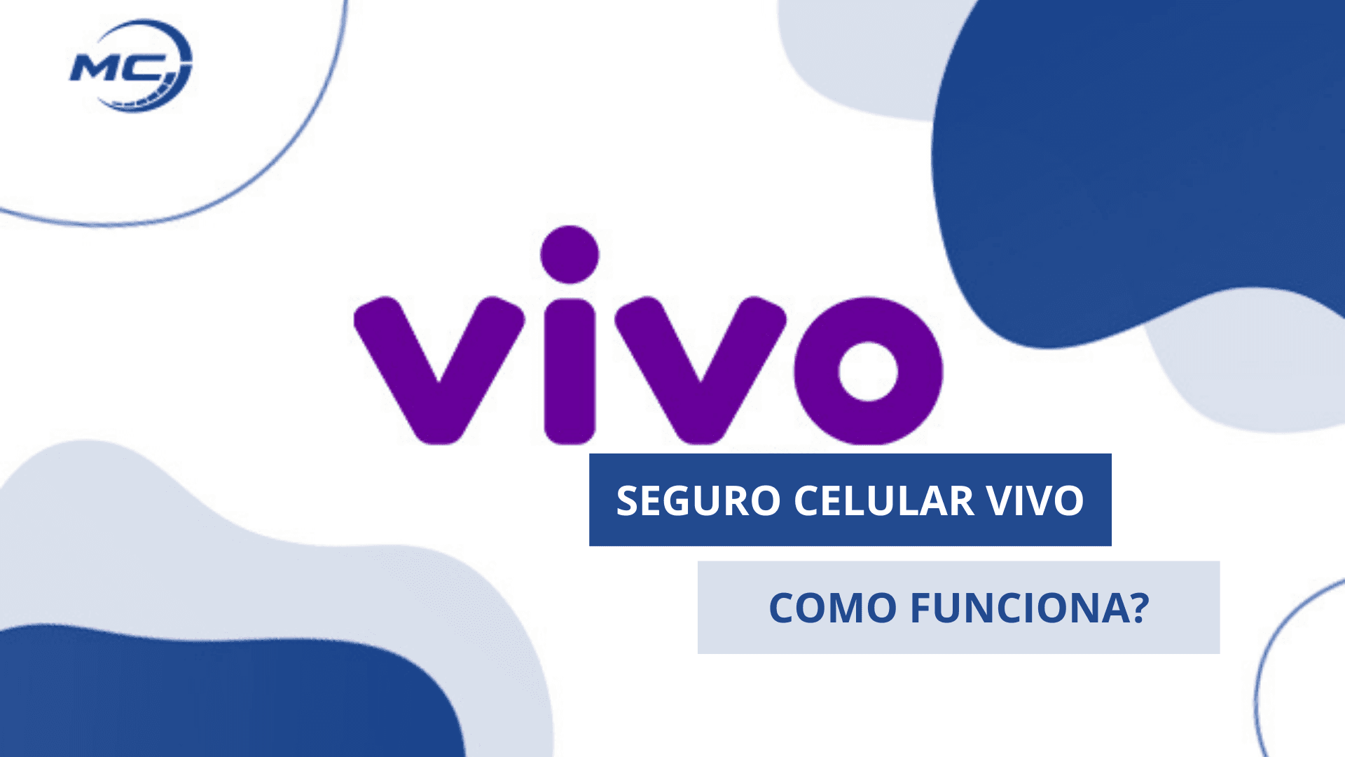 Seguro Celular Vivo: veja preços, cobertura e como contratar (2026)