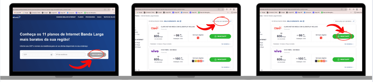 Passo a passo do comparador de planos Minha Conexão mostrado em três telas de notebook. A primeira tela destaca o campo para inserir CEP e número da residência e o botão ‘Ver Planos’. A segunda mostra a lista de planos com o filtro ‘Menor preço por operadora’ selecionado. A terceira exibe os botões verdes de ‘WhatsApp’ para contratar o plano escolhido.