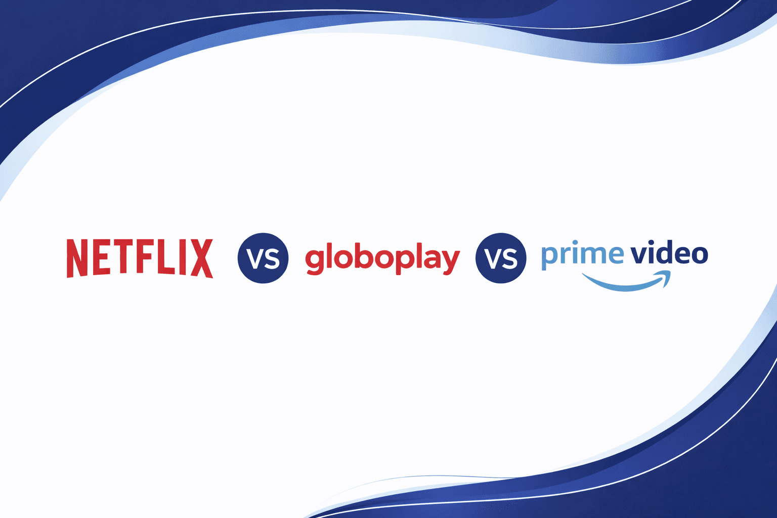 Netflix, Amazon ou Globoplay? Saiba qual escolher em 2025!