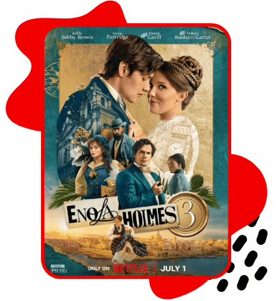 Pôster do filme Enola Holmes 3. No centro da imagem, Enola Holmes e um jovem estão frente a frente, com as testas encostadas. Abaixo, aparecem outros personagens importantes da trama, incluindo um homem de terno azul segurando um cachimbo, uma mulher de vestido azul, um homem de chapéu e uma jovem de roupa verde. Ao fundo, há ilustrações de um prédio histórico e uma paisagem urbana.