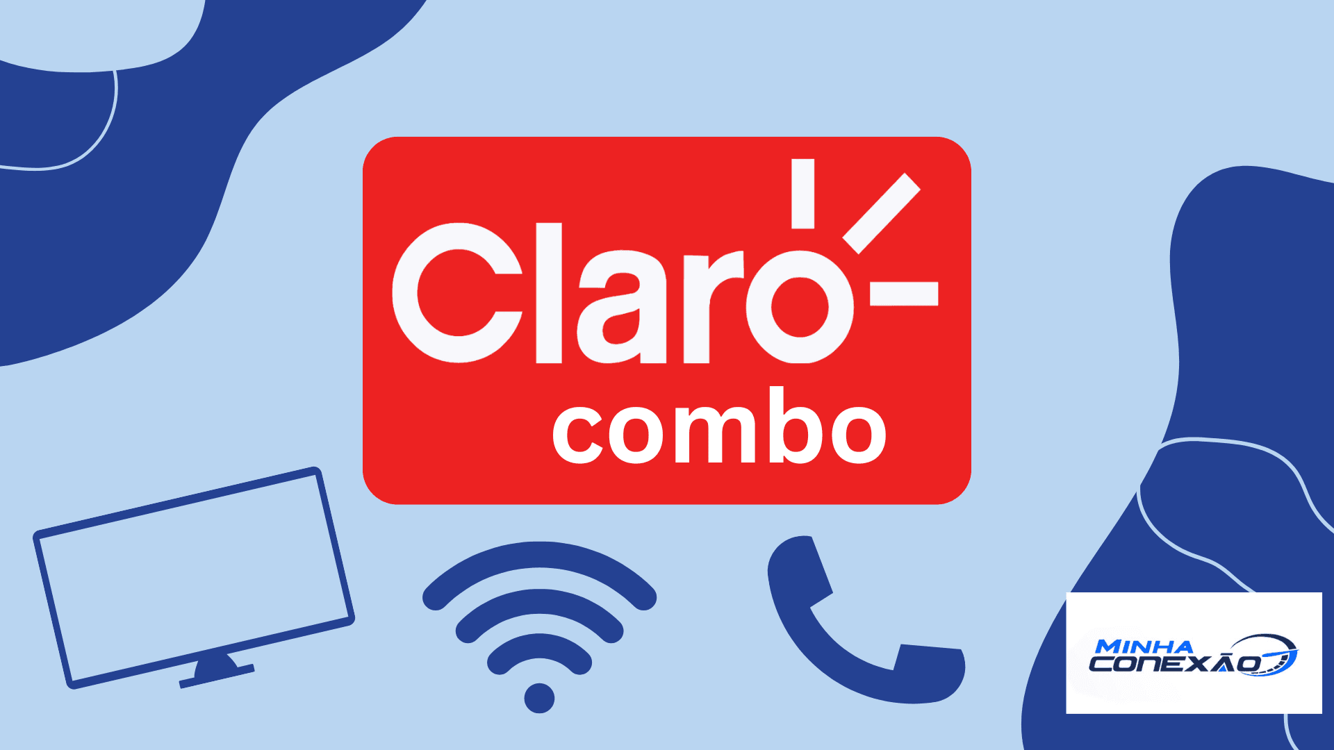 Claro Combo:  TV + Internet residencial + Fixo 