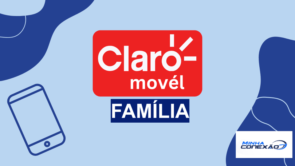 Claro Família: adicione até 5 linhas e economize ainda em 2025!