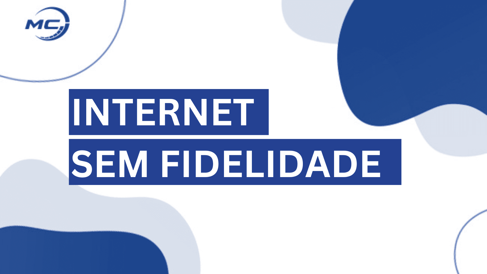 Internet sem fidelidade vale a pena? Confira os melhores planos!