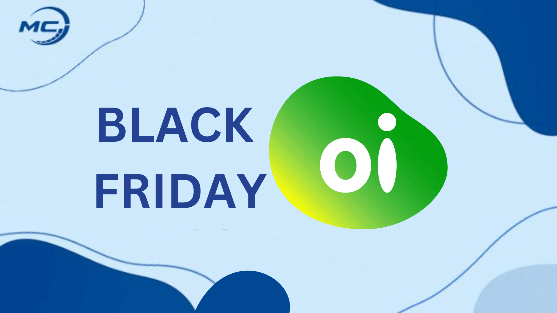 Black Friday Oi 2025 | Encontre as MELHORES ofertas!