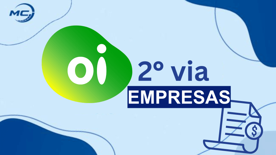 Oi Empresa 2ª Via | Veja Como Emitir Segunda Via da Conta Oi