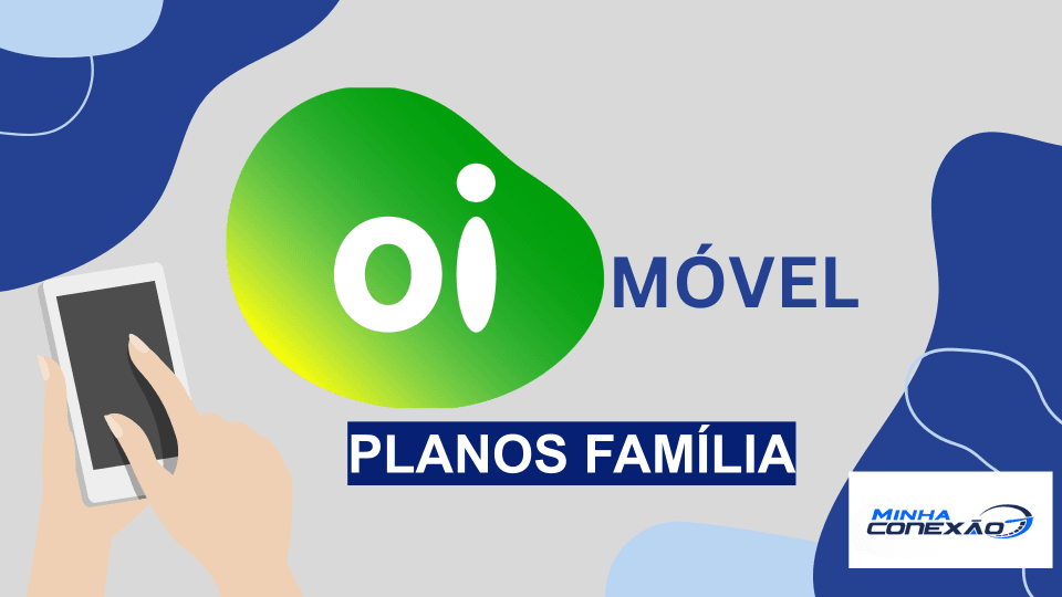 Oi Família: os planos acabaram? Ofertas disponíveis em ${currentYear}!