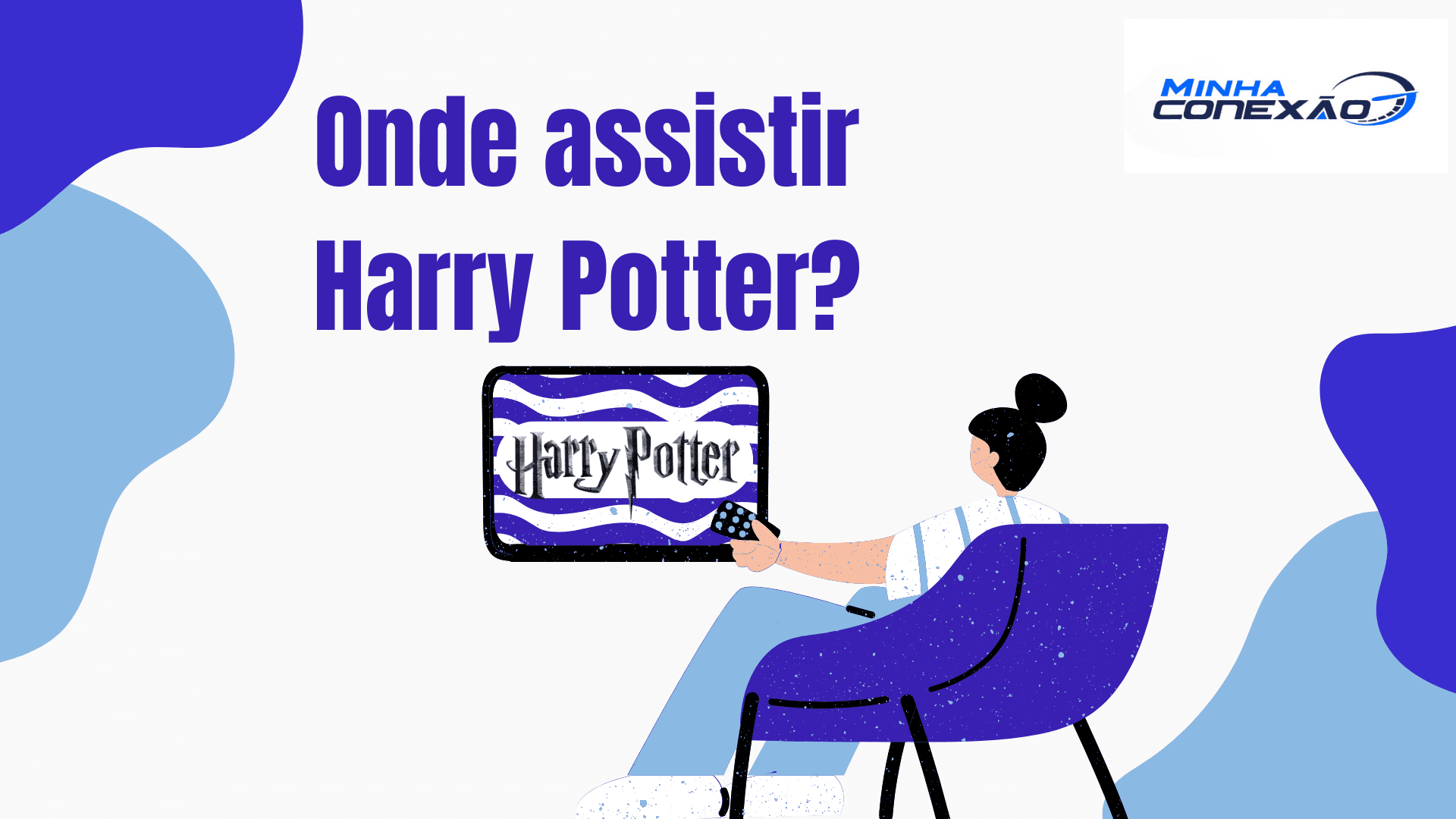 Onde assistir Harry Potter? Veja 4 MELHORES formas!