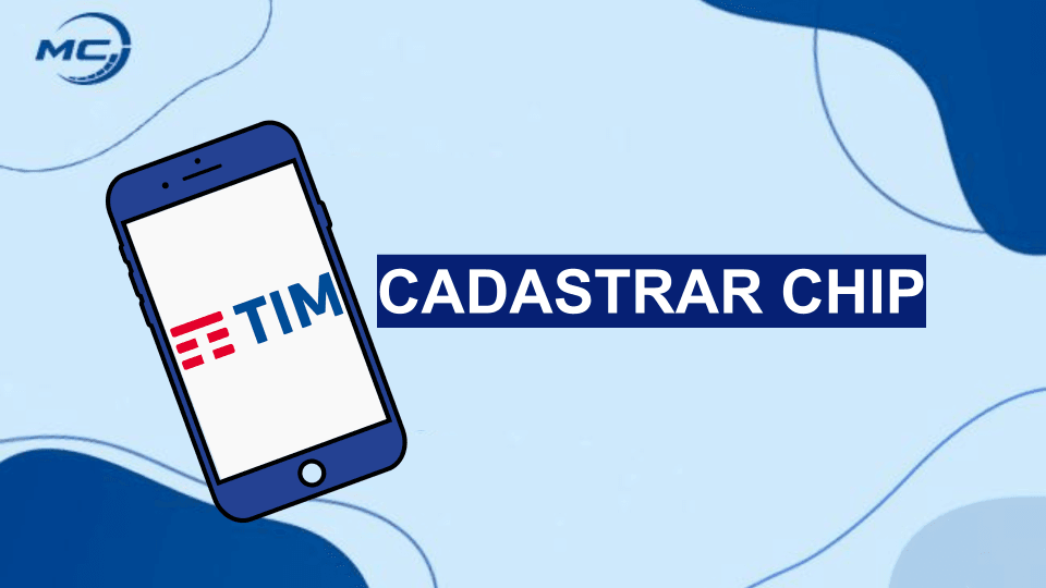 Como cadastrar chip da TIM? Veja o tutorial COMPLETO!