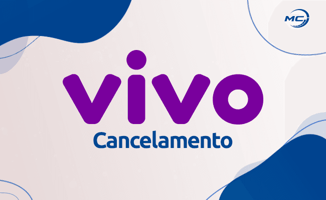 Cancelamento Vivo | Como Cancelar Vivo Internet, Fixo e TV