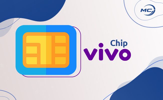 Chip Vivo | Quando Custa | Onde Comprar | Ativar e Cadastrar