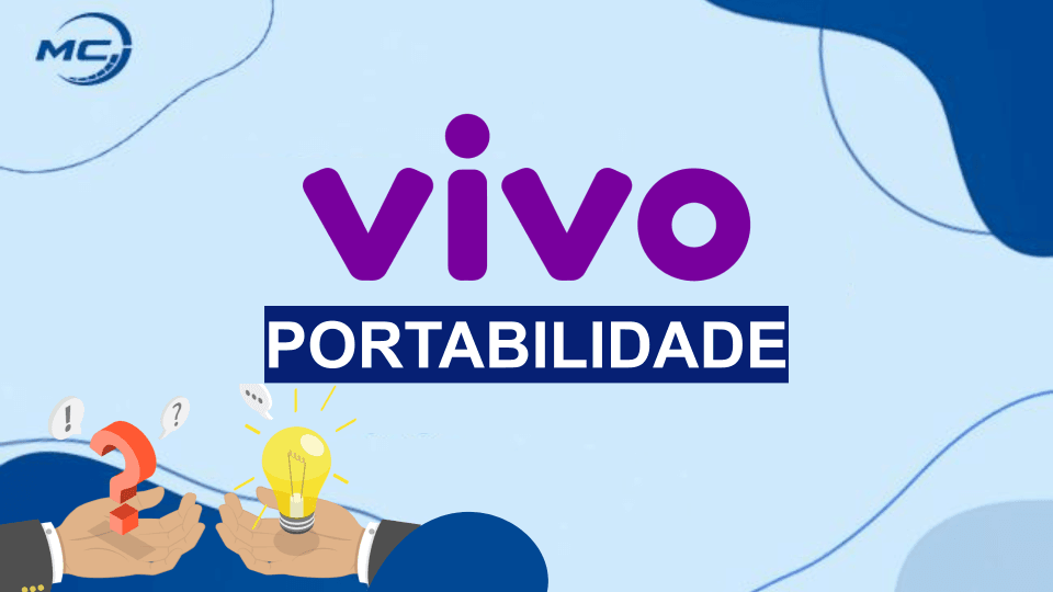Como fazer portabilidade para Vivo? 6 formas GRÁTIS!
