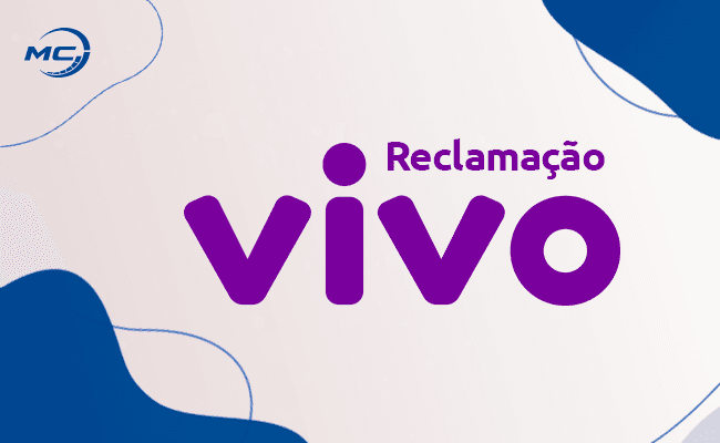 RECLAMAÇÃO VIVO | Resolva Problemas na Ouvidoria e SAC
