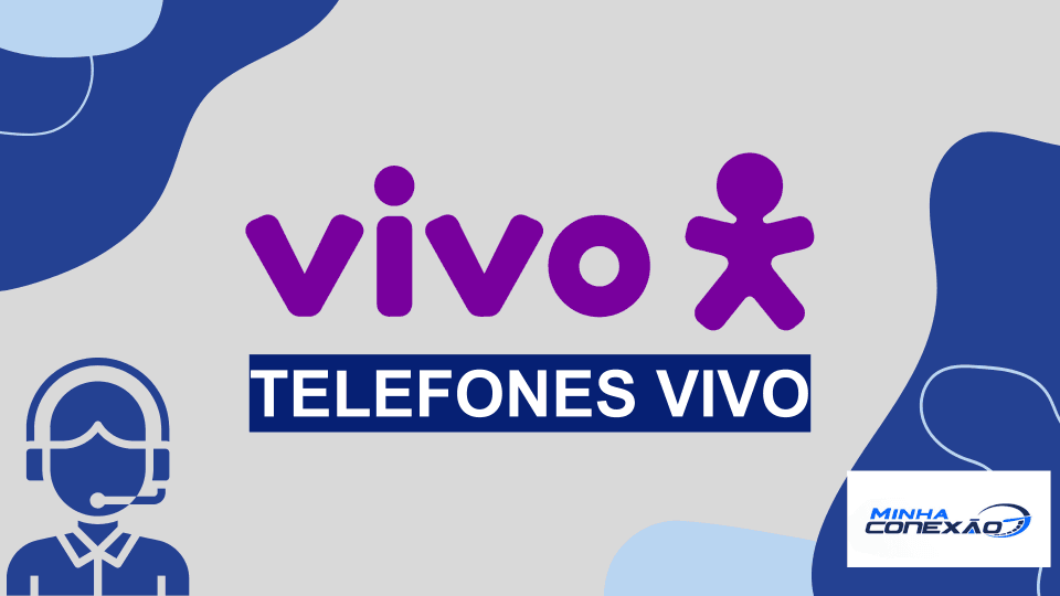  Número da Vivo: 0800, SAC, WhatsApp e outros canais