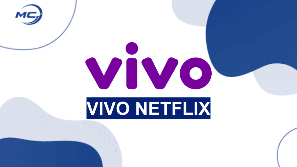 Planos Vivo com Netflix: saiba valores e como ativar!