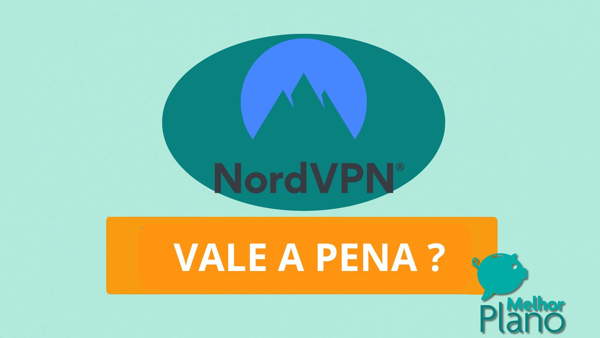 NordVPN: veja se vale a pena em ${currentYear}!
