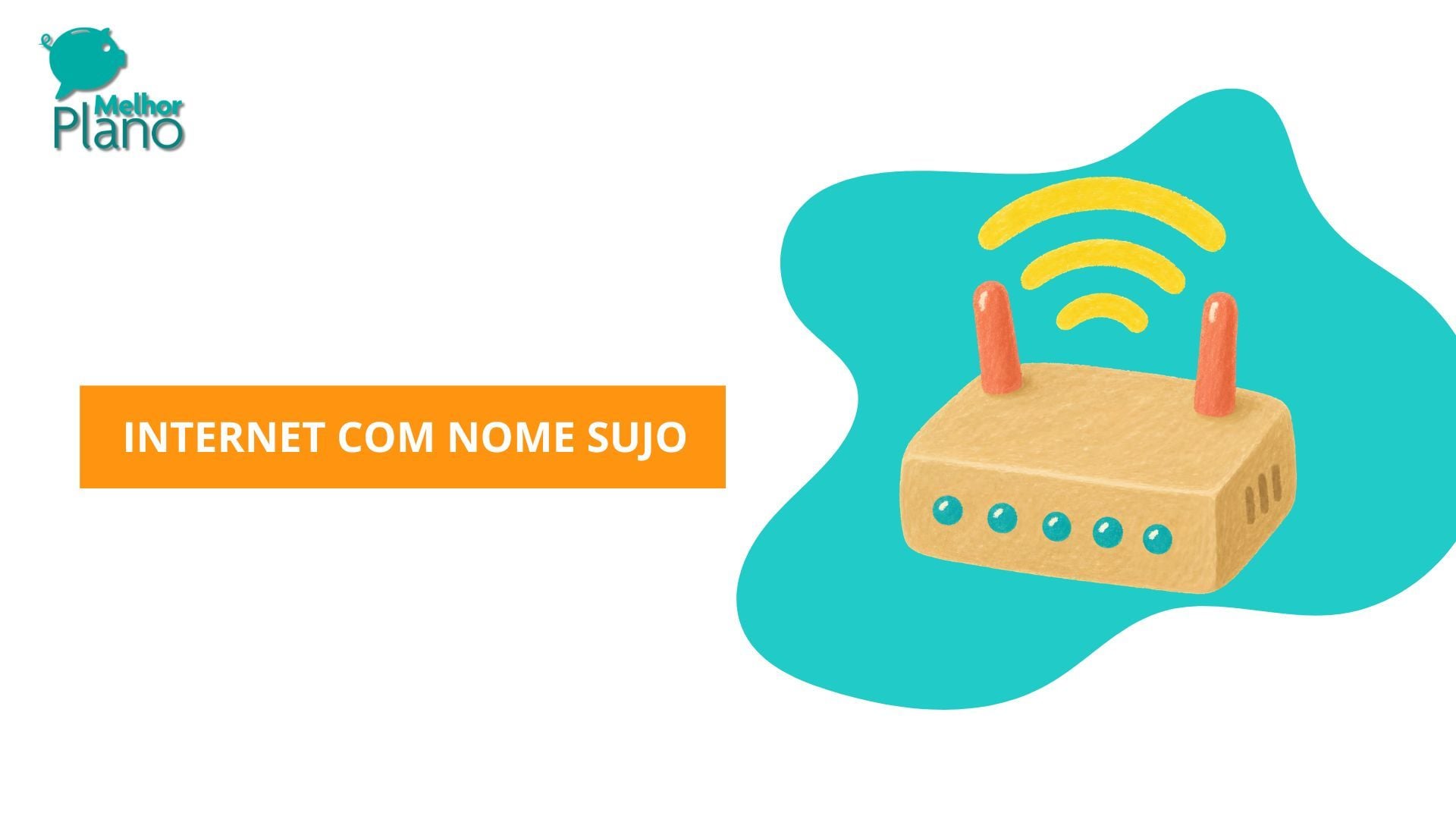 Internet com o nome sujo: veja como contratar em ${currentYear}!