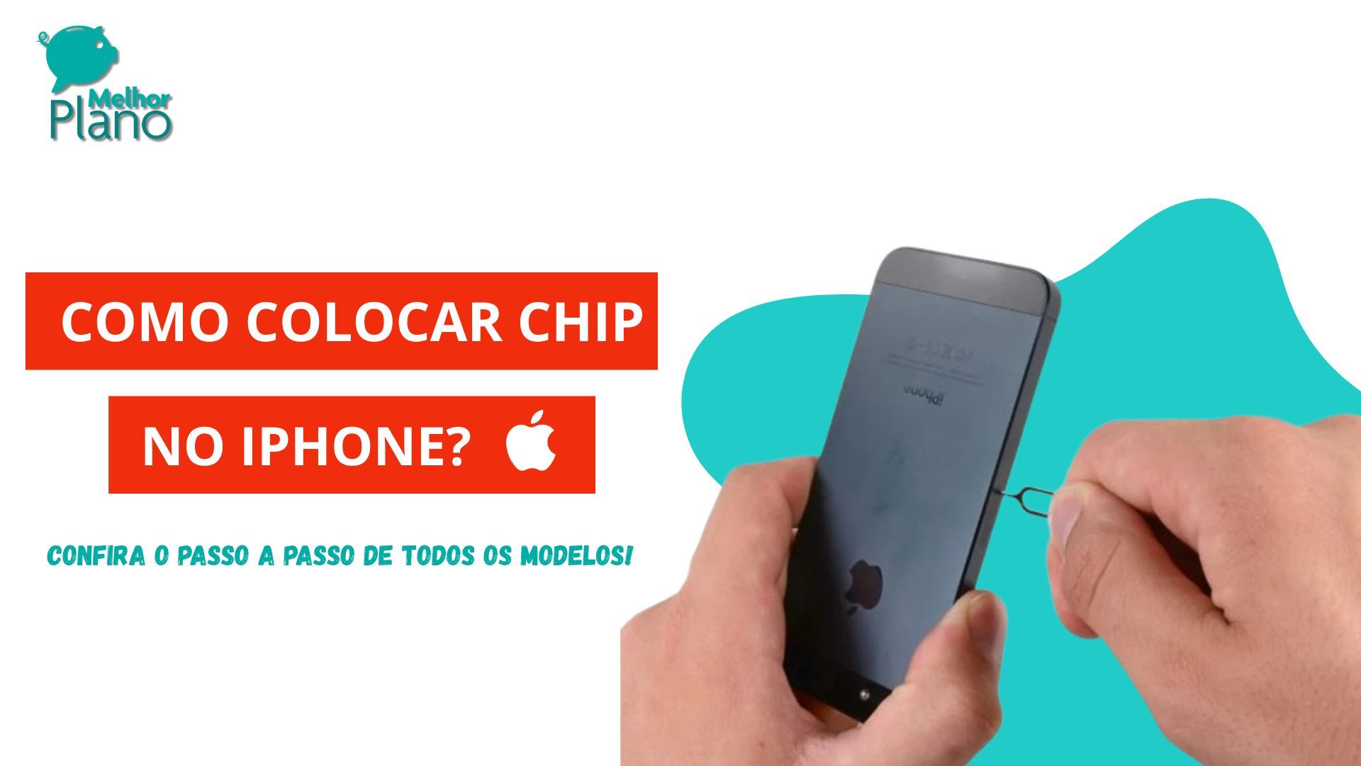 Como colocar chip no iPhone? Passo a passo fácil
