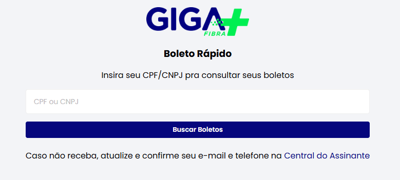 Boleto Rápido Giga+ Fibra para consultar boletos com CPF ou CNPJ