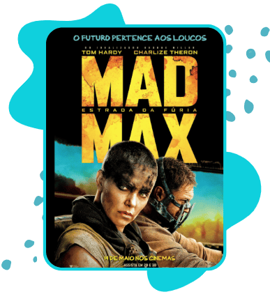 Pôster do filme Mad Max: Estrada da Fúria, com os personagens Furiosa e Max em destaque na parte inferior. O título ‘MAD MAX’ aparece em letras grandes amarelas sobre fundo escuro, com cenário pós-apocalíptico ao fundo.