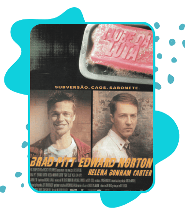 Pôster do filme Clube da Luta com imagens de Brad Pitt e Edward Norton lado a lado na parte inferior. Na parte superior aparece uma barra de sabonete rosa com o título “Clube da Luta”. O pôster possui moldura azul-turquesa e fundo decorativo abstrato na mesma cor.