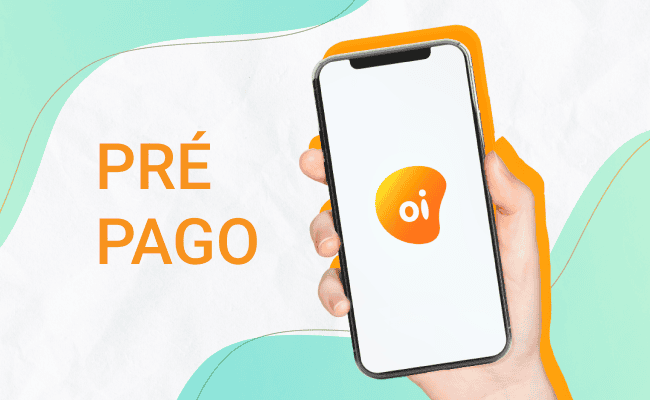Oi Pré Pago | Ainda Existe? Promoções, Planos e Valores