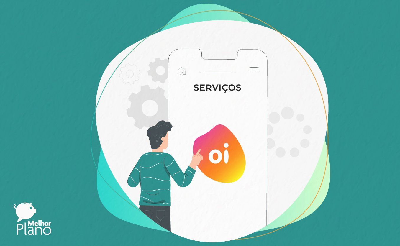 Serviços Oi: Conheça todas as informações sobre a operadora