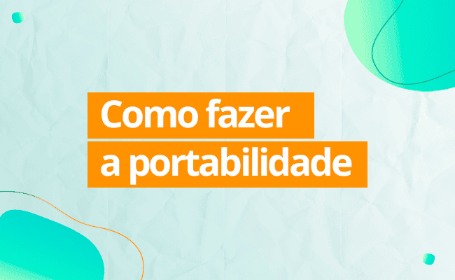 Como fazer portabilidade de operadora de celular?