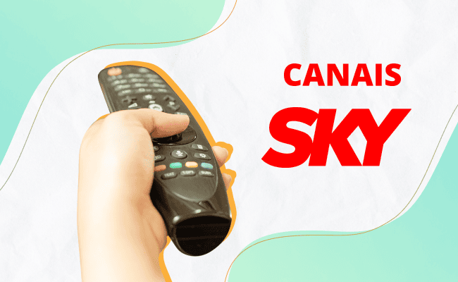 Canais SKY | Lista de Canais, Numeração e Pacotes