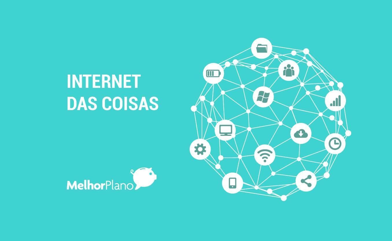 Internet das Coisas: O que é, como funciona e exemplos