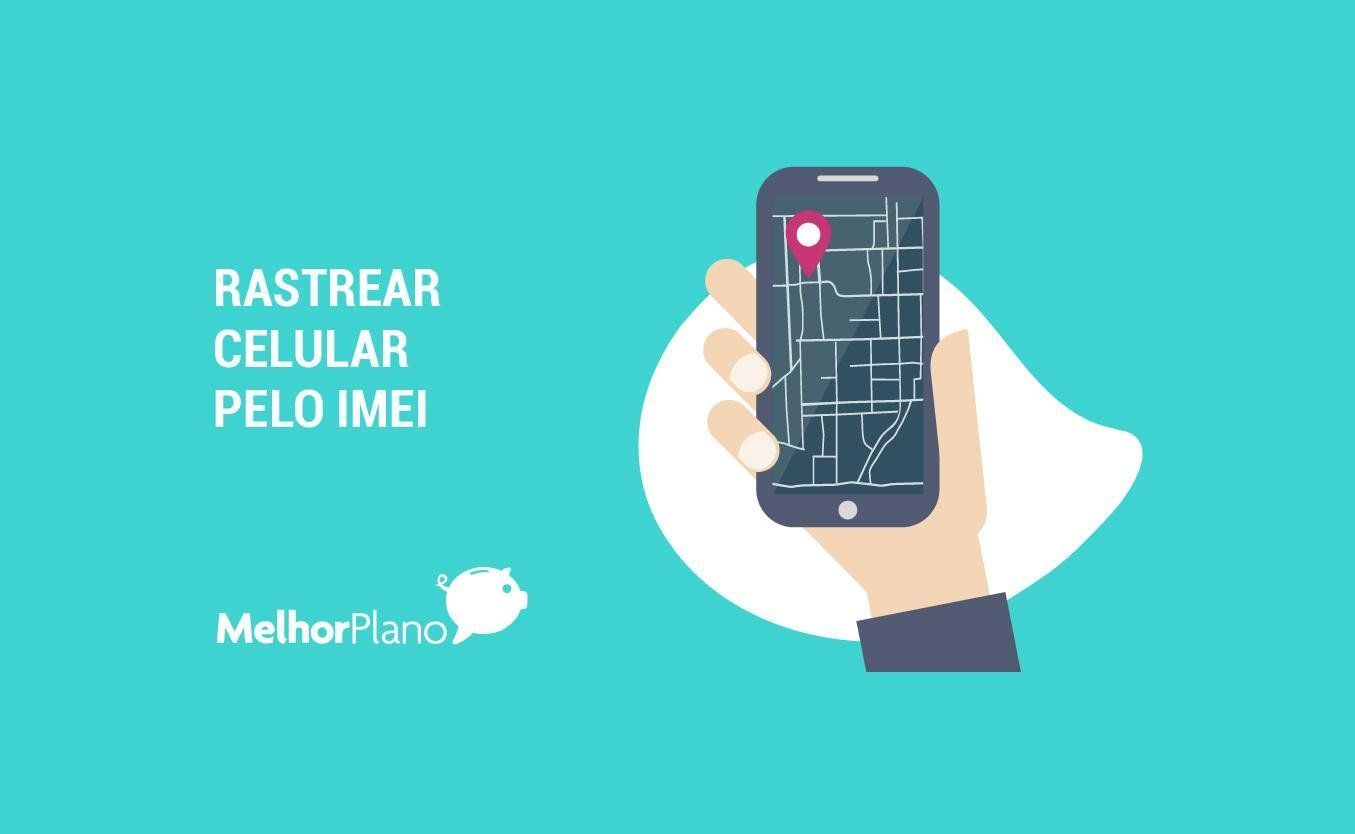 Como Rastrear Celular Pelo IMEI: Veja O Passo a Passo