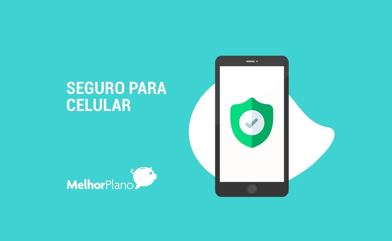 Seguro para Celular