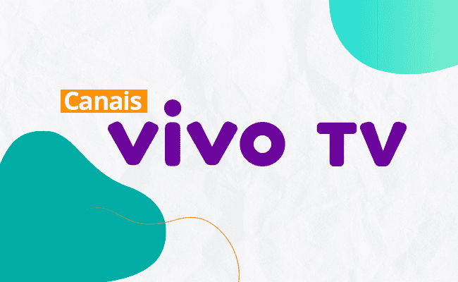 Quais são os canais da Vivo TV? Vivo Play, canais abertos, fechados e mais 